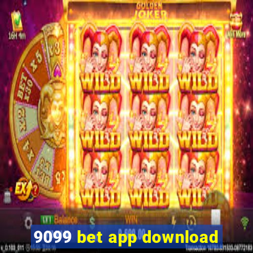 9099 bet app download